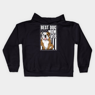 Best Dog Mom Ever Bulldog Kids Hoodie